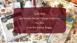 Craft Haul & Paper Pack Flip Thru | Simple Stories Vintage Rustic Christmas | The Rubber Buggy Haul
