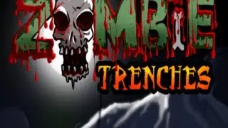 Zombie Trenches -- Amazing Zombie Game for Android Devices