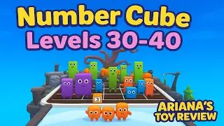 🎲 Number Cube Levels 30-40! | Fun Learning Adventure with Ariana&rsquo;s Toy Review 🌟