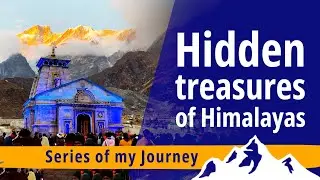 Hidden treasures of Himalayas | Series of my journey |  TRAILER