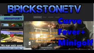 Meine Neue Internetseite | mit Handy Audio | Curve Fever + minigolf | BrickstoneTV