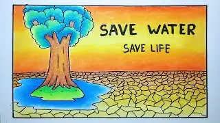 Save water save life drawing || poster chart making tutorial (very easy) step by step