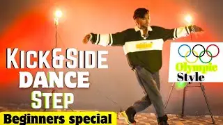 Olympic Dance Style | TopRock - Kick & Side Step | Ranjeet keshari Dance Tutorial