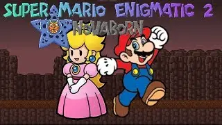 Mario Puzzler  - Super Mario Enigmatic 2 - Novaborn - The Episode [part 1]