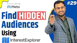 How to Find Hidden Facebook Audience | Facebook Audience Hacks | FB Ads Course |#29