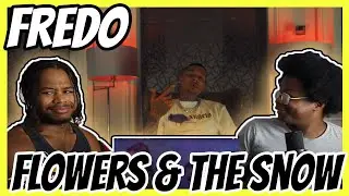 Fredo – Flowers & The Snow (Official Video) REACTION
