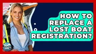 How To Replace A Lost Boat Registration? - Boat Life Masters