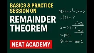 Basics & Practice Session on Remainder Theorem