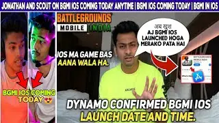 BGMI IOS Version Coming Today Anytime | Jonathan And Scout On BGMI IOS Coming Today | BGMI IOS News
