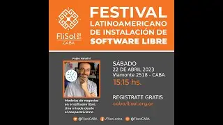 FLISoL CABA 2023: Modelos de negocios en el software libre. Una mirada desde el cooperativismo