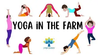 Yoga Poses for Strength & Balance | Easy Farm Animal Poses for Kids | The Yoga Guppy Asana Series