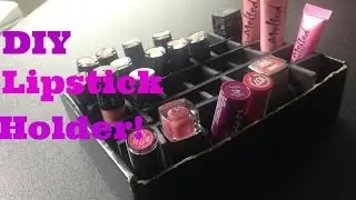 DIY Lipstick holder!