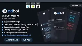 Make ChatGPT App without coding || AdBot - ChatGPT Open AI Android and iOS App source code download
