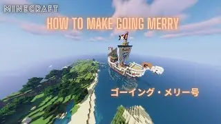 Minecraft - How to make the Going Merry Tutorial (One Piece)