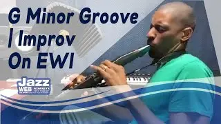 G Minor Groove | Improv On EWI