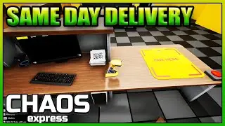 SAME DAY DELIVERY GUARANTEED! | Chaos Express | Ep 1