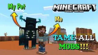 Tame Every Mob Addon For Minecraft PE 1.19 | Mob Taming Addon for MCPE