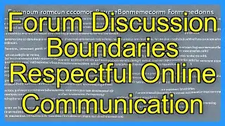 Forum Discussion Boundaries Respectful Online Communication