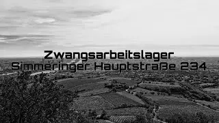 Zwangsarbeitslager Simmeringer Hauptstra&szlig;e