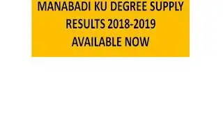 KU DEGREE SUPPLY RESULTS 2019 | MANABADI KU DEGREE SUPPLY RESULTS 2018-2019