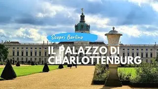 Il Palazzo di Charlottenburg - Berlino
