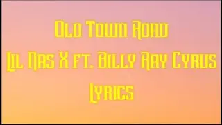 Old Town Road - Lil Nas X ft. Billy Ray Cyrus Lyrics