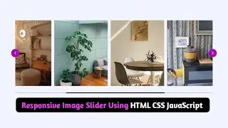 Responsive Image Slider Using HTML CSS And Javascript