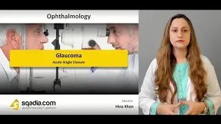 Glaucoma | Acute Angle Closure | Ophthalmology Lectures | Medical Education | V-Learning