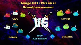 GrandTournament Axie Classic Primera Ronda &iquest;CR7 y Lunge lvl1?🤔| Comentando Replays II