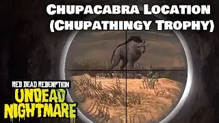 RDR 1 Undead Nightmare - Chupacabra Location (Chupathingy Trophy)