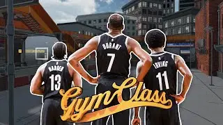NETS VS GYMCLASS VR (KD KYRIE HARDEN)