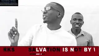 Salvation is not by works  | Ephesians 2:8-9