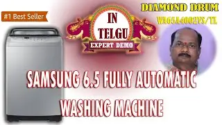 Samsung  Washing Machine || User Manual || Demo in Telgu || WA75A40/WA70A40/WA65A40