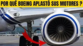 &iquest;POR QU&Eacute; BOEING APLAST&Oacute; SUS MOTORES? El Secreto Ingenioso del 737 Que NADIE Conoce