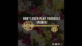 Ya Boi KT - Don't Ever Play Yourself [Remix]