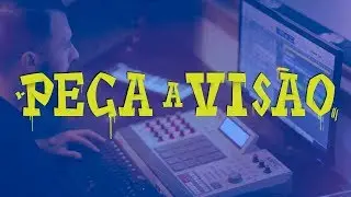 PEGA A VIS&Atilde;O - DICAS DE COMO SER UM PRODUTOR MUSICAL DE FUNK