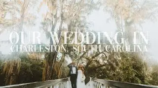 Our Wedding in Charleston, South Carolina