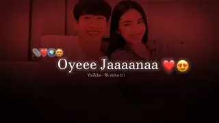 Oyeee Jaaanaa Mere Sanam ❤️😍 Love Whatsapp Status 2023 | Sorry Status | Love Status 2023