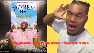 Money Na Water? 💸🌊 | King Dennis Just Snapped🔥 (REACTION)