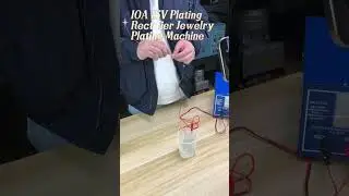 Use 10A 15V Plating Rectifier Jewelry Plating Machine to Plate chains