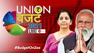 Budget 2021-22 Live Update | Zee News Live | Union Budget 2021 in Hindi | FM Nirmala Sitharaman