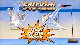 TOTW: Taekwondo 540 Kick (Slow-Motion) | GNT