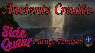 Diablo Immortal  🎮 Purity's Penance ( Воздаяние чистоты ) Ancients Cradle (Колыбель Древних )