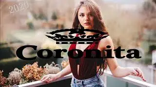 Coronita 2020 Best Music MiX [Dj Reflex]