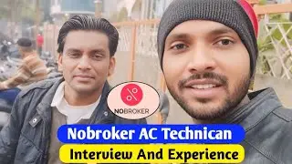 Nobroker AC Technician Partner Interview, Nobroker AC Technican Experience, Nobroker Partner AC Work