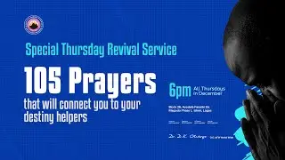 105 PRAYERS | SPECIAL THURSDAY REVIVAL SERVICE   | MFM MAGODO YC 25th DECEMBER  2025