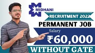 Midhani Recruitment 2022 | Salary ₹60,000🔥🔥| Permanent Job | Freshers can Apply | Midhani MT Job