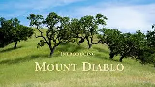 Introducing Mount Diablo: Episode 1