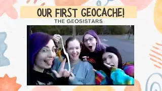 Our First Geocache! &bull; THE GEOSISTARS &bull; cache #1