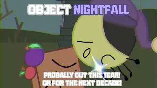 Obeject Nightfall trailer.. comming soon!
